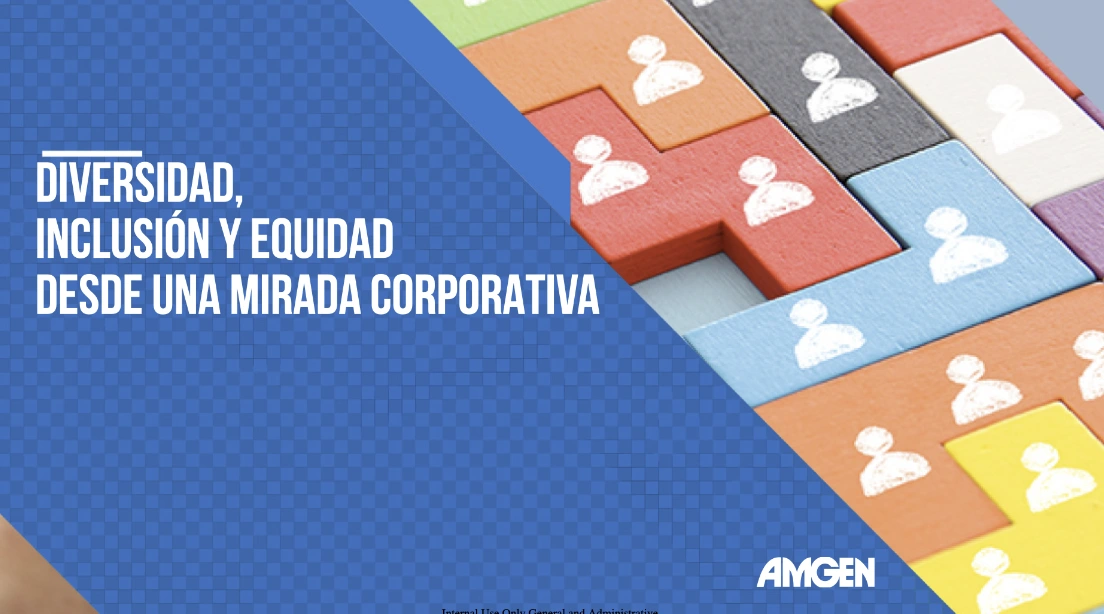 Amgen: diversidad, inclusión y equidad